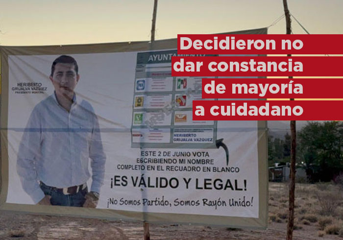 Deciden no dar constancia de mayoría a ciudadano sin partido en Rayón