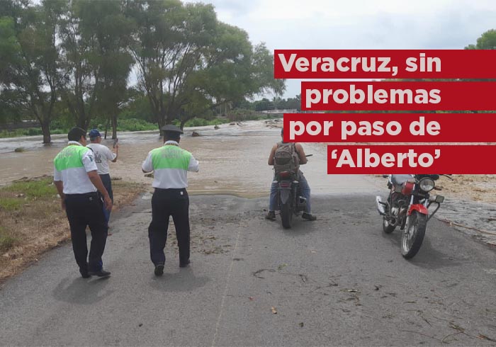 Veracruz, sin mayores daños tras paso de “Alberto”