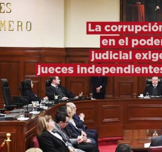 La corrupción en el poder judicial exige jueces independientes