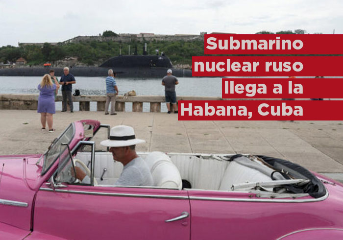 Submarino nuclear y buques rusos llegan a La Habana