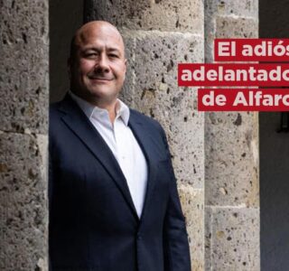 El adiós adelantado de Enrique Alfaro