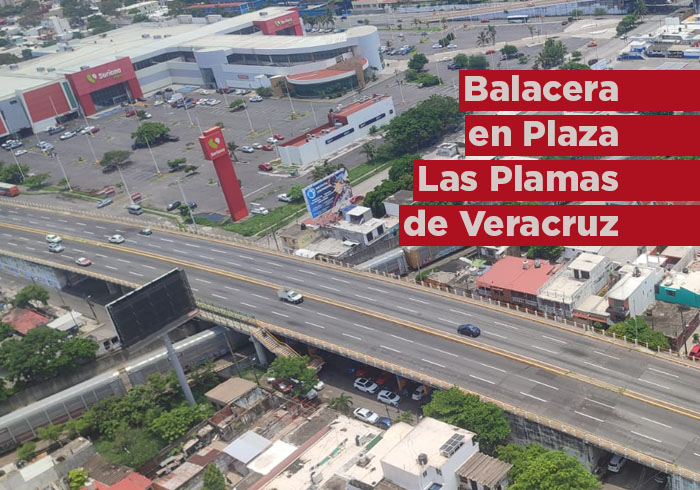 Balacera en Plaza Las Palmas Veracruz