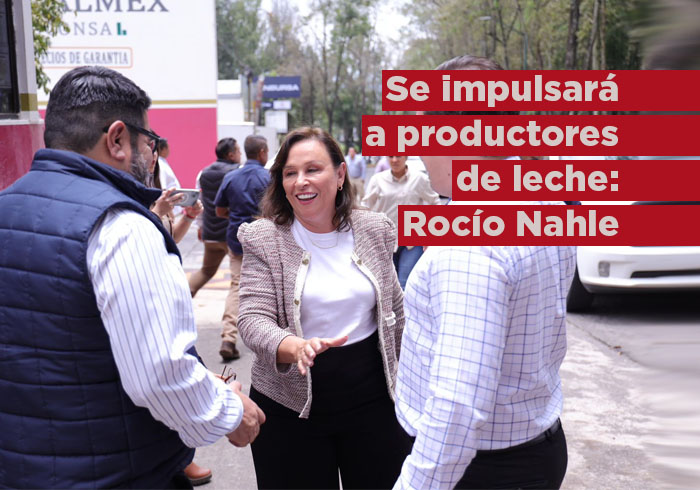 Se impulsará a productores de leche: Rocío Nahle