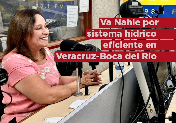 Va Nahle por sistema hídrico eficiente