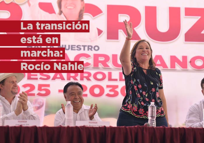 La transición está en marcha: Rocío Nahle