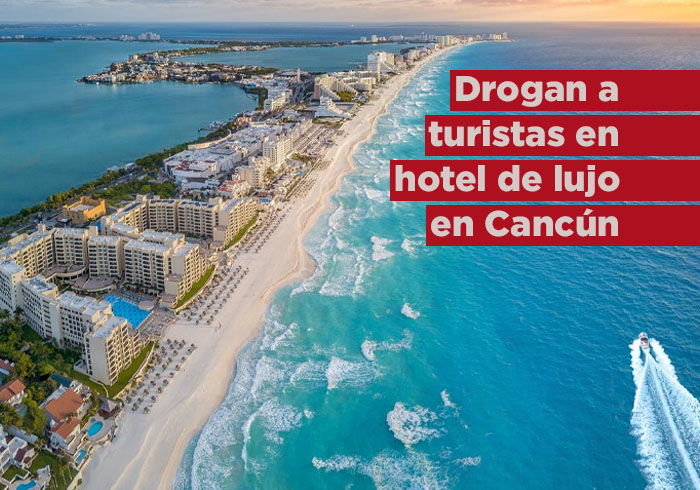 Dos jóvenes de EU fueron drogadas en bar de Cancún