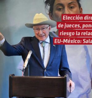 Ken Salazar: Elección directa de jueces pone en riesgo la relación México-EU