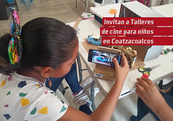 Invitan a talleres de cine para niños en Coatzacoalcos y en línea