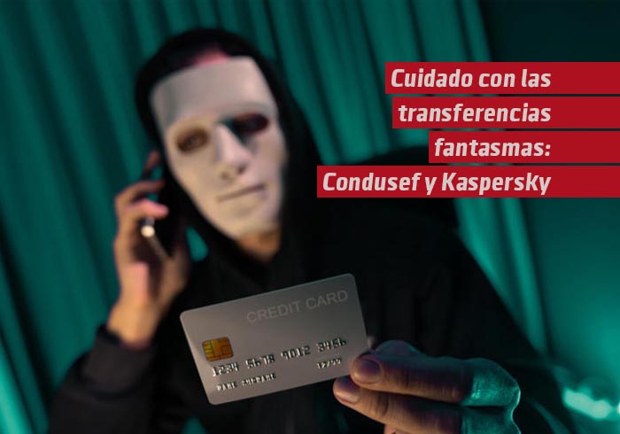 Cuidado con las transferencias fantasmas