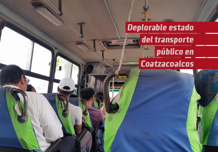 Deplorable estado del transporte público en Coatzacoalcos