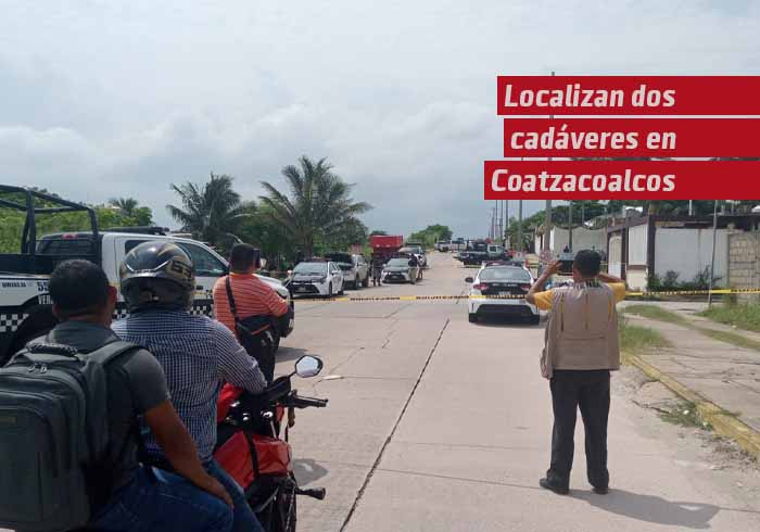 Localizan dos cadáveres en Coatzacoalcos