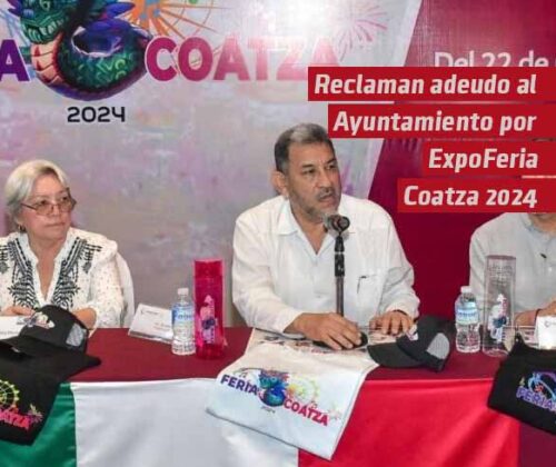 Reclaman adeudo al Ayuntamiento por Expoferia Coatza 2024