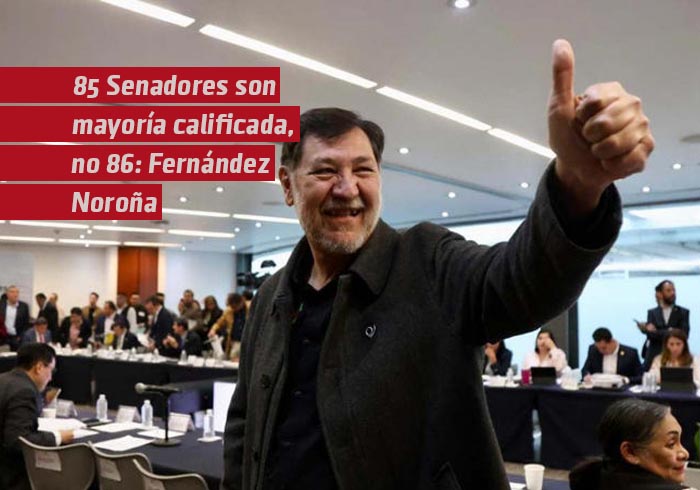 85 senadores son mayoría calificada, no 86: Fernández Noroña