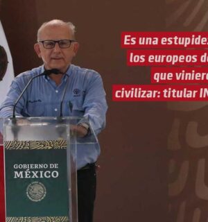 Es una «estupidez» de los europeos decir que nos vinieron a civilizar: titular del INAH