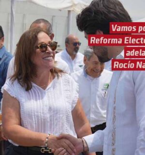 Vamos por la Reforma Electoral adelanta Rocío Nahle