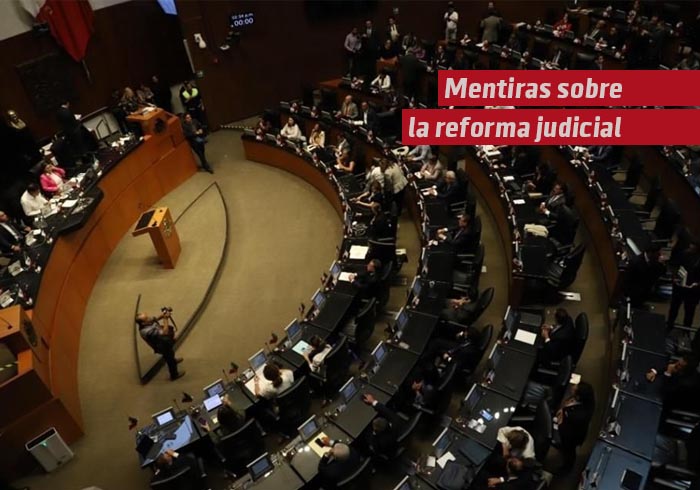 Mentiras sobre la Reforma Judicial