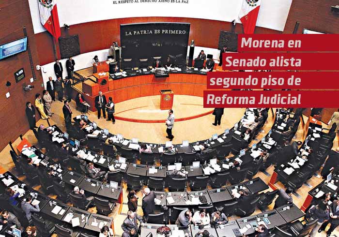 Morena en Senado alista “segundo piso” de reforma judicial