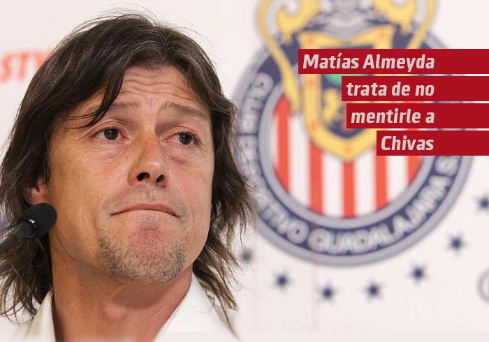 Matías Almeyda trata de no mentirle a Chivas