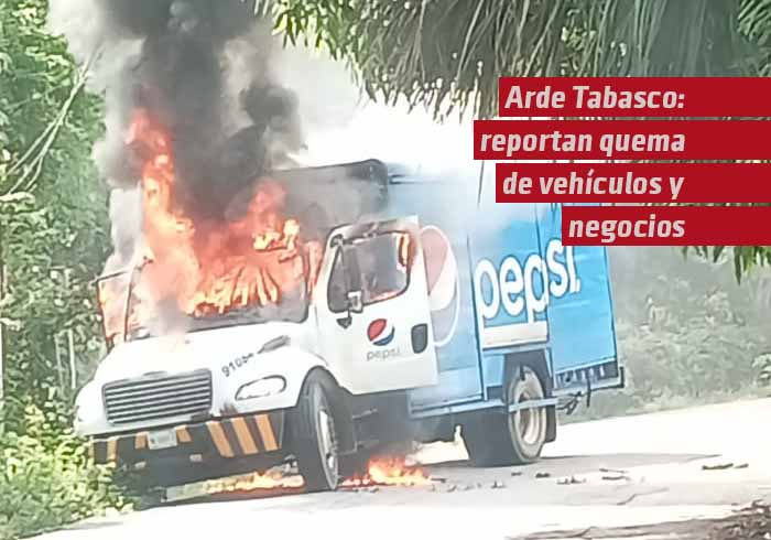 Arde Tabasco