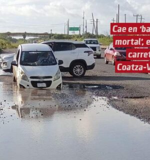 Cae en un bache en la carretera federal Coatzacoalcos Villahermosa