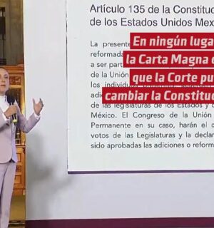 En ningún lugar de la Carta Magna dice que la Corte puede cambiar la Constitución: Claudia Sheinbaum