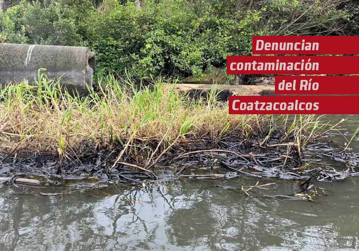 Denuncian contaminación del río Coatzacoalcos