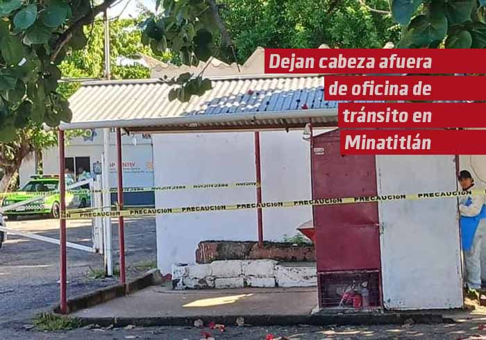 Dejan cabeza afuera de oficina de tránsito en Minatitlán