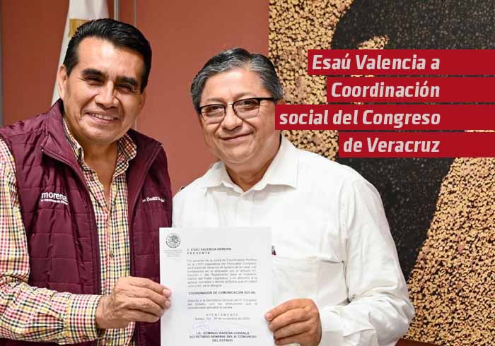 Esaú Valencia al relevo en la coordinación de Comunicación Social del Congreso