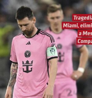 Tragedia en Miami, eliminan a Lionel Messi y compañía