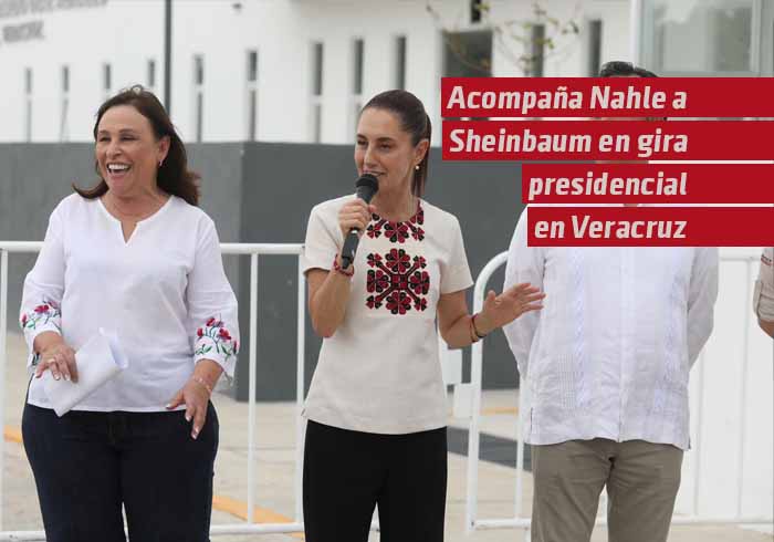 Acompaña Rocío Nahle a Claudia Sheinbaum a gira presidencial en Veracruz