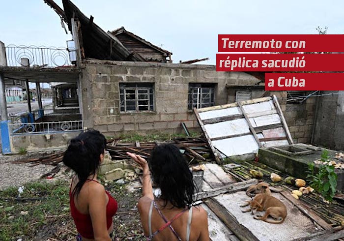 Así se vivió el terrible terremoto con réplica que sacudió Cuba