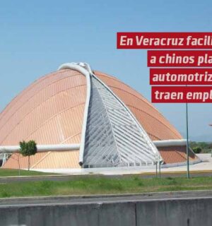 En Veracruz facilitan a chinos planta automotriz «Armadillo blanco»; no traen empleos