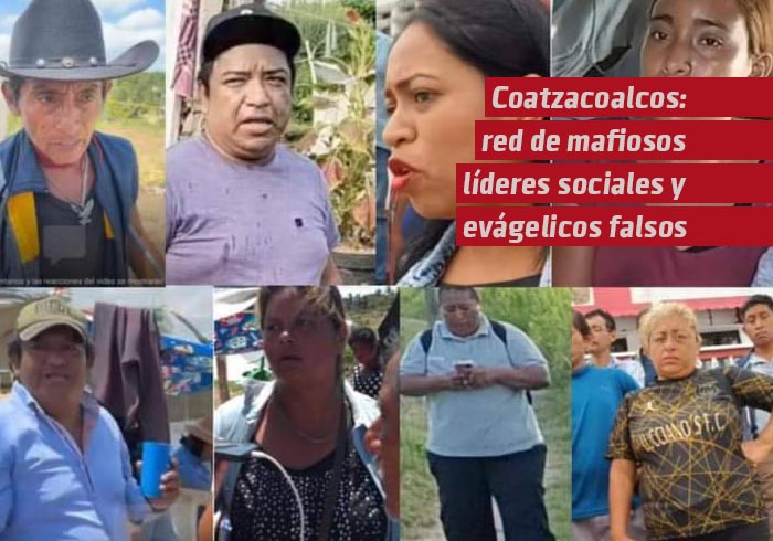 Coatzacoalcos: Red de mafiosos líderes sociales falsos y pastores evangélicos incautan a gente inocente