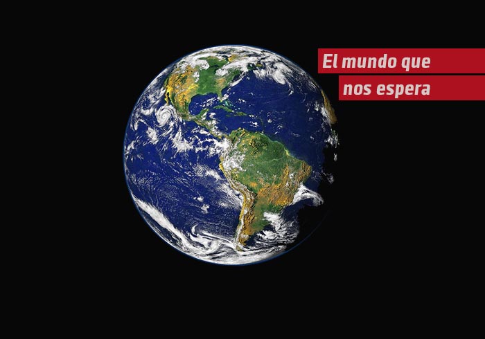 El mundo que nos espera