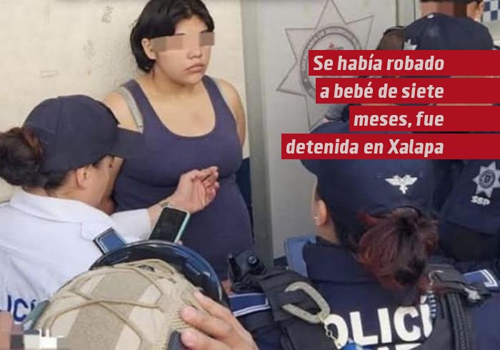 Se había robado a bebé de siete meses; fue detenida