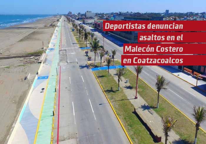 Deportistas denuncian asaltos en el malecón de Coatzacoalcos