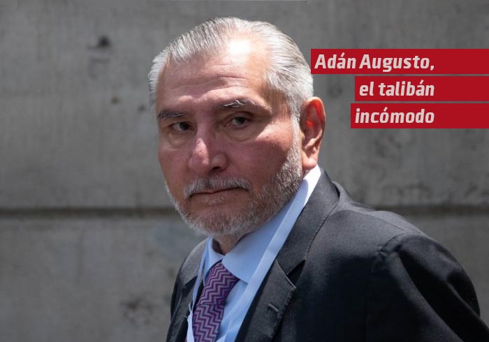 Adán Augusto, el talibán incómodo