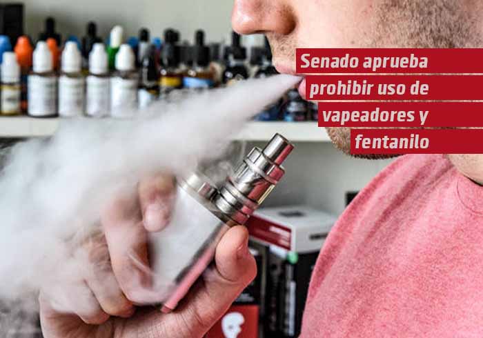 Senado aprueba en lo general prohibir el uso de vapeadores y fentanilo