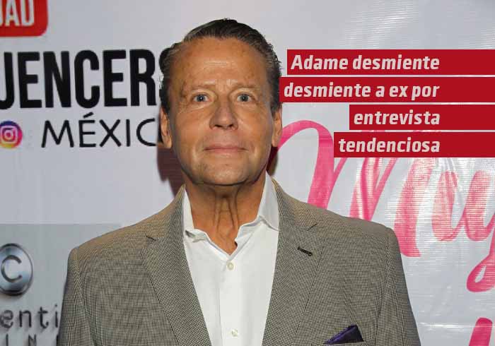 Alfredo Adame desmiente a su ex