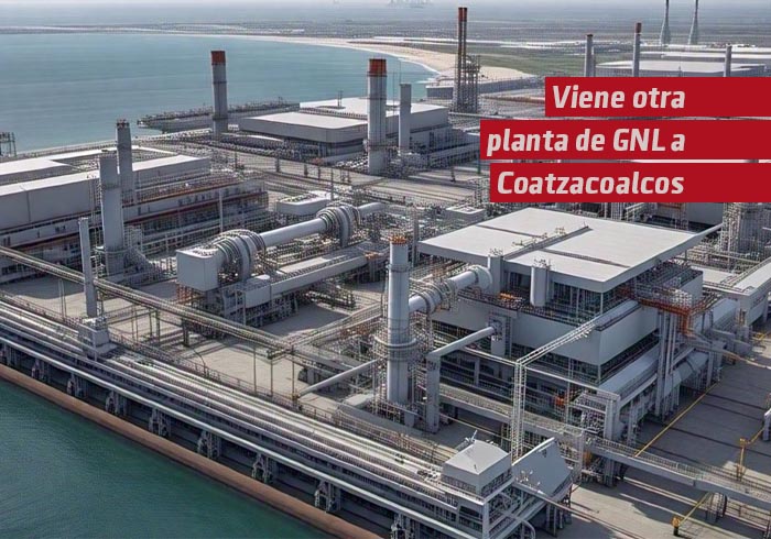 Viene otra Terminal de GNL a Coatzacoalcos