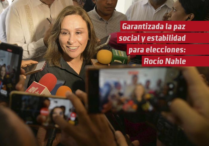 Garantizada la paz social y estabilidad para las elecciones: Rocío Nahle