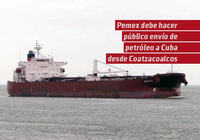 Pemex deberá hacer pública cantidad de combustible que envió a Cuba desde Coatzacoalcos