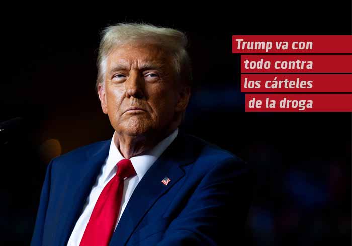 Trump utilizará esta ofensiva en contra de los Cárteles de México