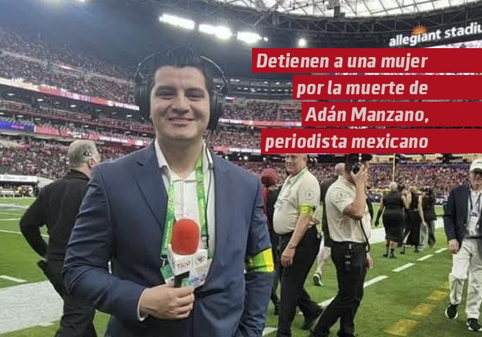 Detienen a una mujer por la muerte de Adán Manzano