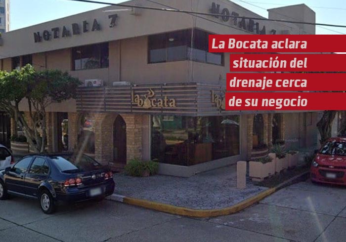 La Bocata aclara situación del drenaje cerca de su negocio