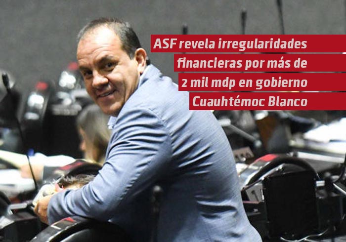 ASF revela irregularidades financieras por más de 2 mil mdp durante gobierno de Cuauhtémoc Blanco en Morelos