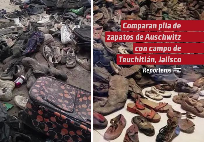 Comparan pila de zapatos de Auschwitz con el campo de reclutamiento forzado en Teuchitlán, Jalisco