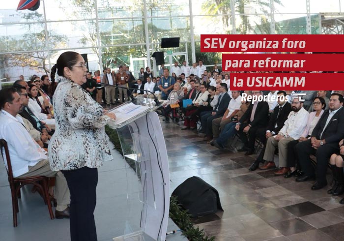 SEV organiza foro para reformar la USICAMM y fortalecer la transparencia