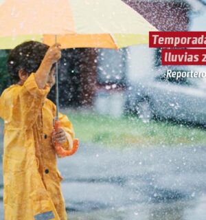 ¡Se avecina la tormenta! Temporada de lluvias 2025 ya tiene fecha de inicio