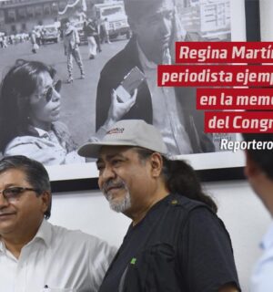 Regina Martínez, periodista ejemplar en la memoria del Congreso